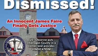 The false prosecution of James Faire has been dismissed!