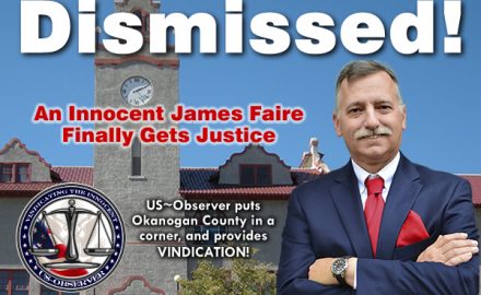 The false prosecution of James Faire has been dismissed!
